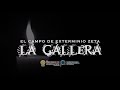 La Gallera -El campo de exterminio Zeta-  Documental