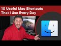 10 Mac Shortcuts I Use Every Day