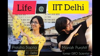 Life  @ #IIT Delhi | Inside Story | General Queries | Honest Talk