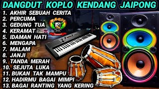 DANGDUT KOPLO KENDANG JAIPONG - AKHIR SEBUAH CERITA FULL ALBUM @RagilPongdut