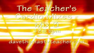 Cardio Exercise Dance Mix 3- EDM mix 128bpm