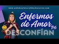  enfermos de amor  p6  yahshua la torah hecha carne ylthc