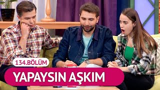 Yapaysın Aşkım 134 Bölüm - Çok Güzel Hareketler 2