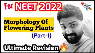 'Morphology Of Flowering Plants' (Part-1) | Ultimate Revision Series | Neet 2022