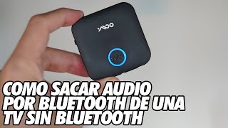Como Sacar Audio por Bluetooth de una TV SIN Bluetooth