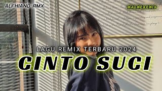 Lagu Remix Minang||CINTO SUCI||Joget MAUMERE Terbaru 2024