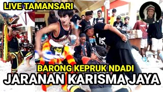 JARANAN BARONGAN KEPRUK NDADI KARISMA JAYA LIVE TAMANSARI