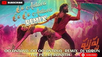 Oo Antava Mawa..Oo Oo Antava( Dj Remix ) | Pushpa  | Allu Arjun| DSP  |Samantha I2023