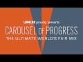 Carousel of Progress: The Ultimate World's Fair Mix