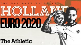 Holland at Euro 2020: Depays role, Weghorst the brute & more | Euros Team Guides