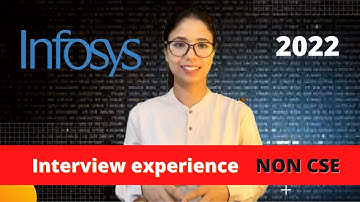 Infosys interview experience 2021 2022 For non CSE students