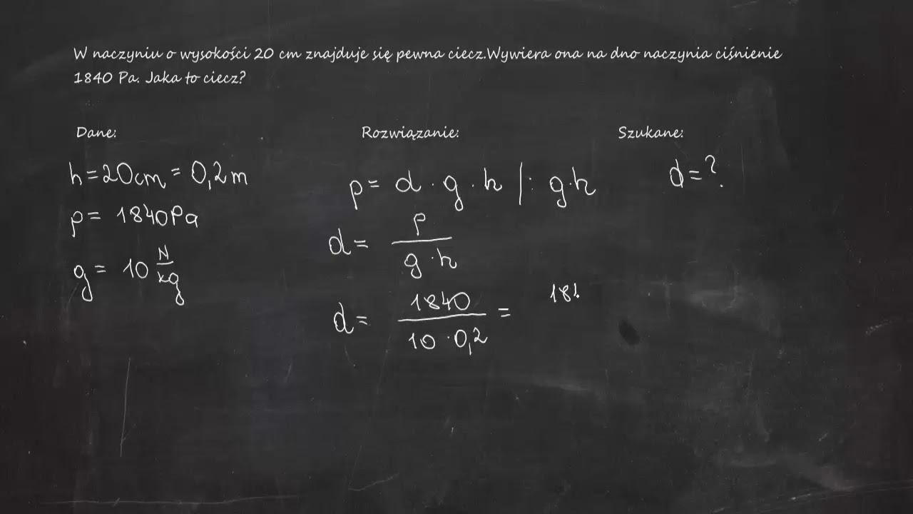 W naczyniu o wysokości 20 cm znajduje się pewna ciecz.Wywiera ona na dno naczynia ciśnienie 1840 Pa