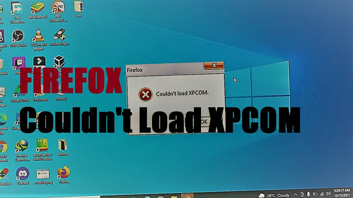 Firefox Couldn't Load XPCOM (FIXED)