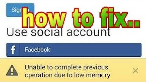 How to Fix | unable to complete previous operation due to low memory Showing in chrome browser