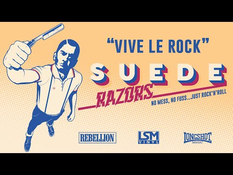 SUEDE RAZORS - "Vive Le Rock" [Lyric Video]