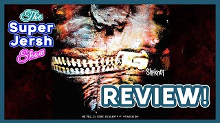 SLIPKNOT Vol 3 Full Album REVISIT/REVIEW! | The SuperJersh Show [#42]