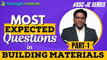 Most Expected Questions in Building Materials PART-1 | SSC-JE | Complete Revision + Detailed concept