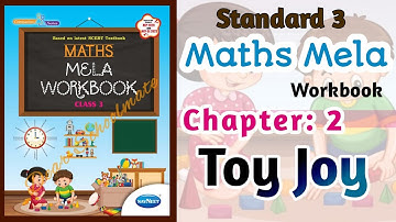Std-3 Maths Mela | Ch: 2 Toy Joy | Workbook Solution #workbookanswers #Navneet #newsyllabus #maths