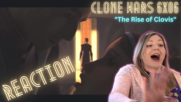 Star Wars: The Clone Wars 6x06: "The Rise of Clovi...