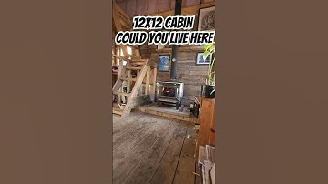 12x12 Cabin! Could You Live Here?