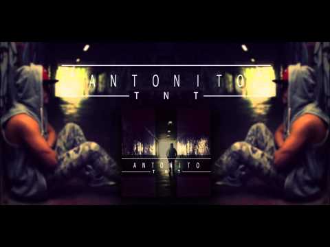 Antonito - TNT (OFFICIAL)