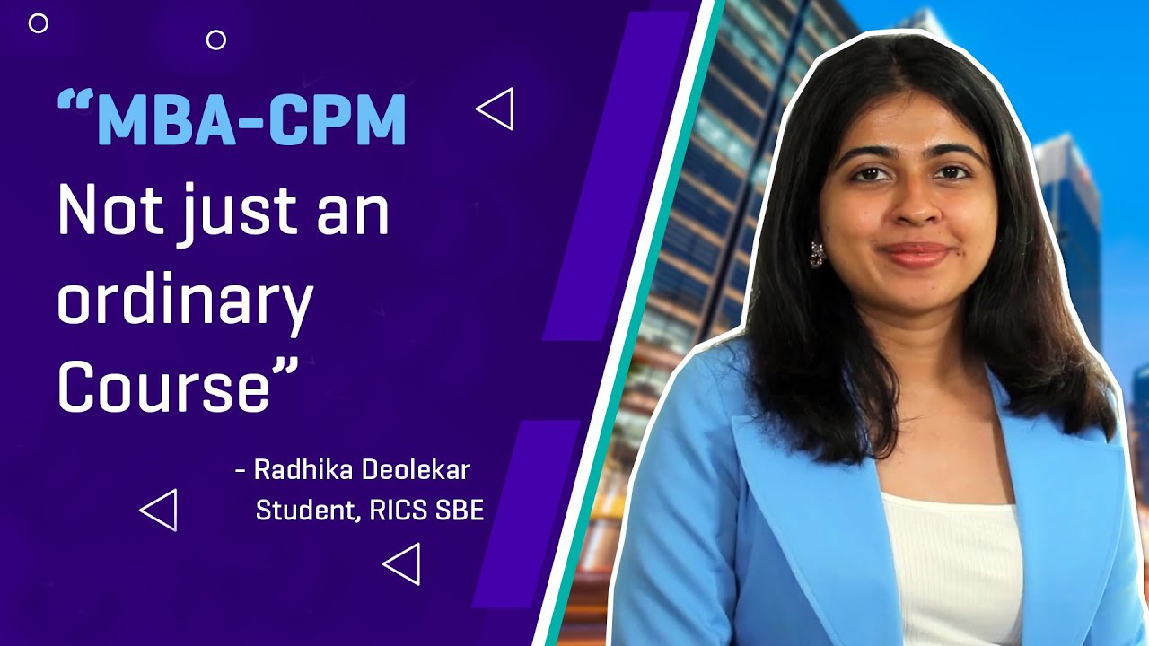 More Than Just A Course | Radhika Deolekar | Student View on RICS SBE MBA