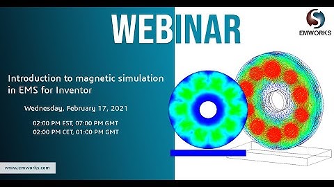 [Webinar] - Introduction to magnetic simulation in EMS for Inventor