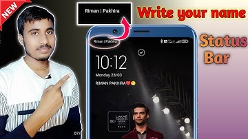 How to write your name in status bar/notification bar|Notification bar में आपना नाम कैसे लिखें|hindi