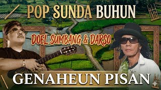 Pop Sunda Nostalgia Doel Sumbang U0026 Darso  Genaheun Pisan  Album 
