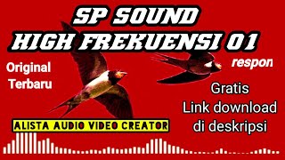 Suara panggil burung walet SP SOUND HIGH FREKUENSI 01 Sp respon gratis download di deskripsi