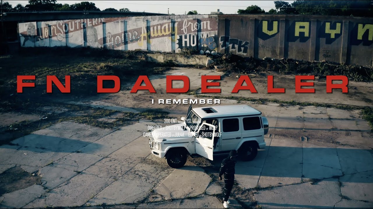 FN DaDealer I Remember Official Video 