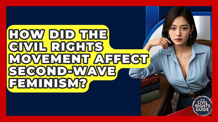 How Did The Civil Rights Movement Affect Second-wave Feminism? - Your Civil Rights Guide