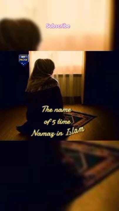 the-name-of-5-time-namaz-in-islam-islam-viral-shorts-muslim-namaz