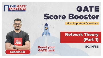 Part 1: Network Theory for GATE 2022 | Full Revision | GATE Score Booster | THE GATE ACADEMY