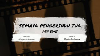 Semaya Pengerindu Tua by Ain Edry