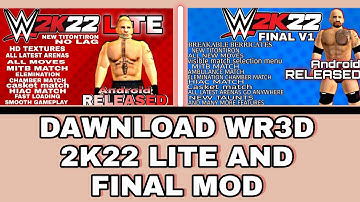 HOW TO DAWNLOAD WR3D 2K22 LITE AND THE FINAL GAME #wr3d #games #2k22 #wwe #turorial 2K22 FINAL GAME