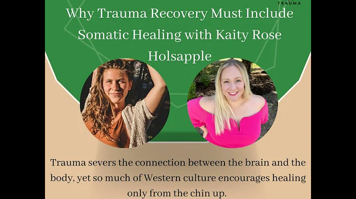 Episode 74: Why Trauma Recovery Must Include Somat...