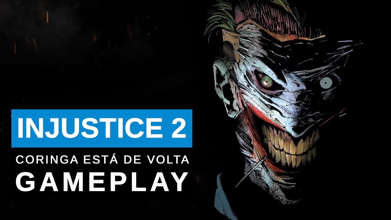 Injustice 2: Gameplay Coringa Confirmado #injustice2 - YouTube
