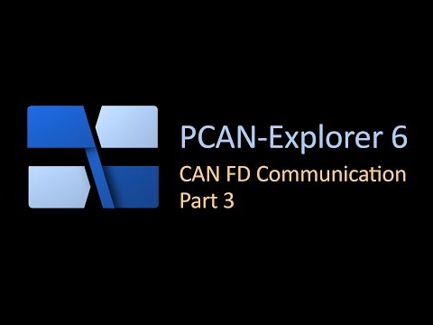 PCAN-Explorer 6 - CAN FD Communication 3: Receiving and Transmitting CAN FD Messages