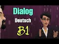 Dialog Deutsch Niveau B1 4k 😍😊☝️👍