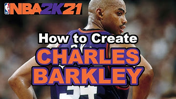 NBA 2K21 How to create CHARLES BARKLEY with Badges and Attributes!