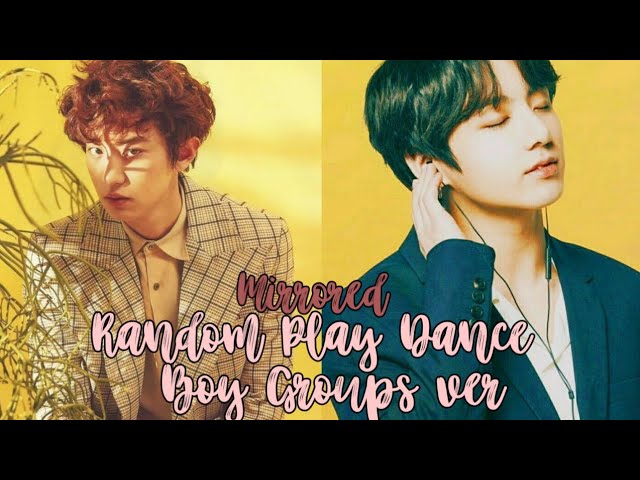 RANDOM DANCE BOY GROUPS VER. (MIRRORED) || Uma_Kpopper_Qualquer_01