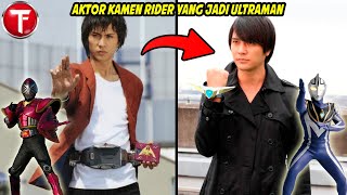 7 Aktor Kamen Rider yang Jadi Ultraman