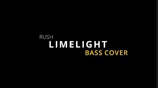 Rush - Limelight - Bass Cover
