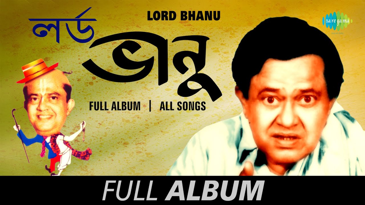 Lord Bhanu  Telephone Bibharat  Bhanu Elo Kolkatay  Naba Ramayan  Karta Bonum Ginni  Full Album