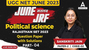 UGC NET JUNE 2023 I  JUNE मतलब JRF I  Political science Rajasthan SET 2023 #4 I  By Sanskriti Jain