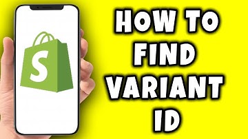 How To Find Variant ID in Shopify (2025)