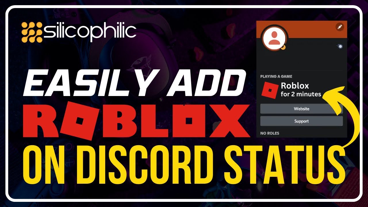 How To Add Roblox to Your Discord Status