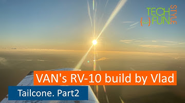 Tailcone construction. Part2 - RV10 Build by Vlad