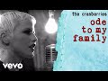 The Cranberries - Ode To My Family (1994 / 1 HOUR LOOP)